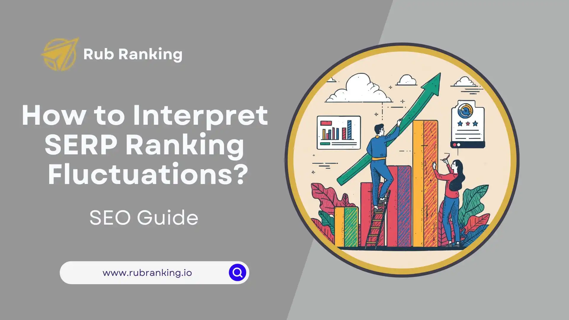 How to Interpret SERP Ranking Fluctuations